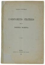 L' Ordinamento Strategico Della Nostra Marina