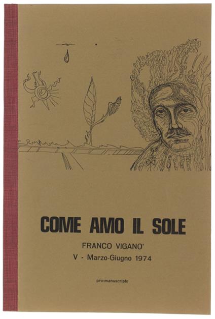 Come Amo Il Sole. V - Franco Viganò - copertina