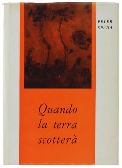 Quando La Terra Scotterà - Peter Spada - copertina