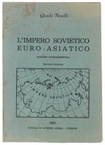 L' Impero Sovietico Euro-Asiatico. Nozioni Fondamentali