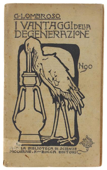 I Vantaggi Della Degenerazione. Con Figure Nel Testo - Gina Lombroso - copertina