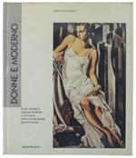 Donne E Moderno. Mode, Immagini, Strategie Femminili In Germania Dall'Inizio Del Secolo Agli Anni Trenta