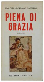 Piena Di Grazia. Romanzo