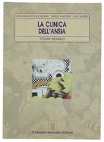 La Clinica Dell'Ansia. Volume 2
