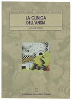 La Clinica Dell'Ansia. Volume 1