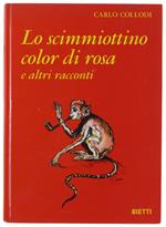 Lo Scimmiottino Color Di Rosa E Altri Racconti