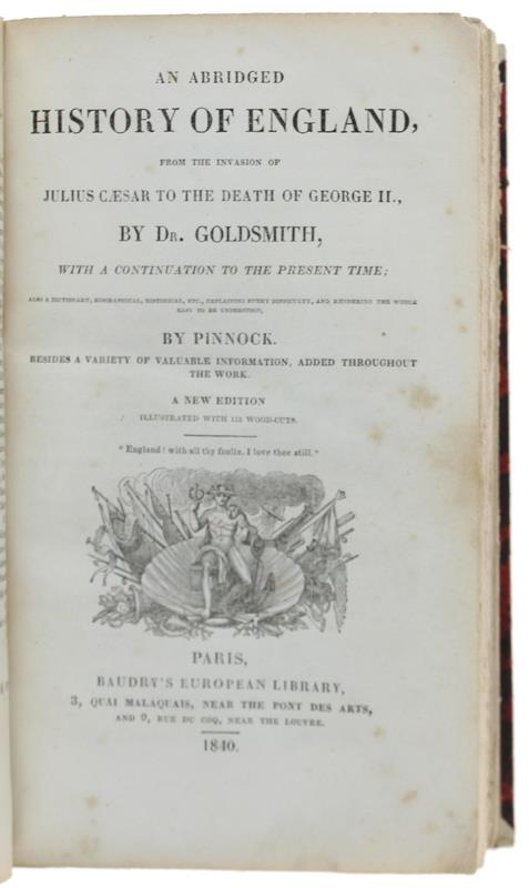 An Abridged History Of England From The Invasion Of Julius Caesar To The Death Of George Ii. With A Continuation To The Present Time. Also A Dictionary Biographical Historical Etc... By Pinnock. A New Edition Illustrated With 115 Wood-Cuts - Oliver Goldsmith - copertina