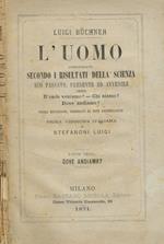 L' Uomo considerato secondo i risultati della scienza suo passato, presente ed avvenire. Parte III