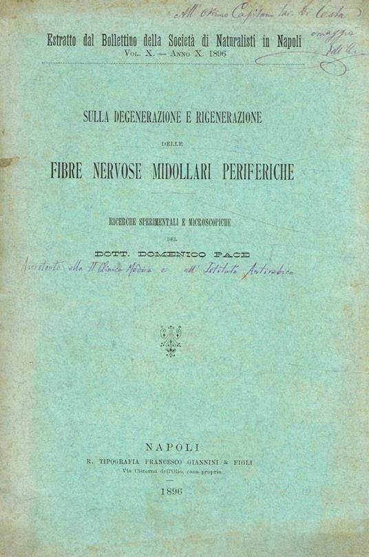 Sulla degenerazione e rigenerazione delle fibre nervose midollari periferiche - Domenica Pace - copertina