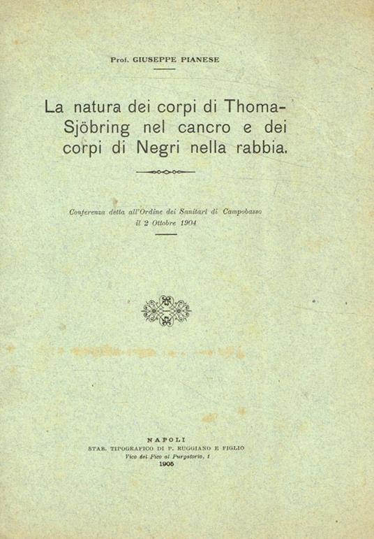 La natura dei corpi di thoma-sjobring nel cancro e dei corpi di negri nella rabbia - Giuseppe Milanese - copertina