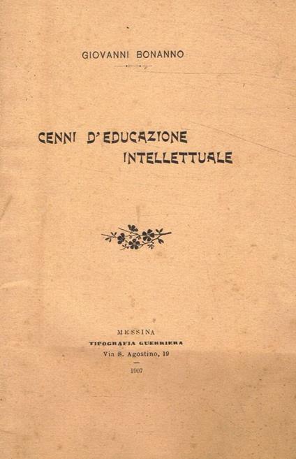 Cenni d'educazione intellettuale - Giovanni Bonanno - copertina