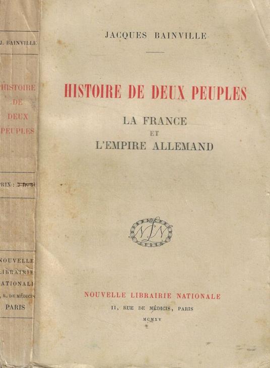 Histoire de deux peuples - Jacques Bainville - copertina