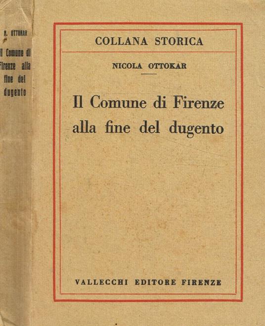 Il comune di Firenze alla fine del dugento - Nicola Ottokar - copertina