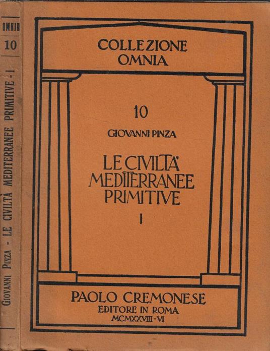 Le civiltà mediterranee primitive 1 - Giovanni Pinza - copertina