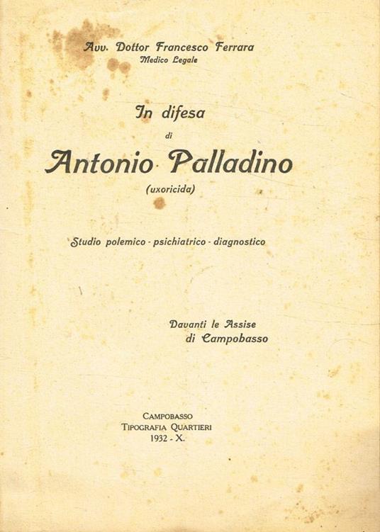 In difesa di Antonio Palladino (uxoricida) - Francesco Ferrara - copertina