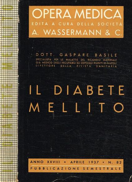 Opera medica edita a cura della societa A. Wassermann & C. Il diabete mellito - copertina