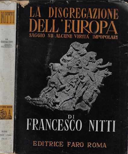 La disgregazione dell'Europa - Francesco Nitti - copertina