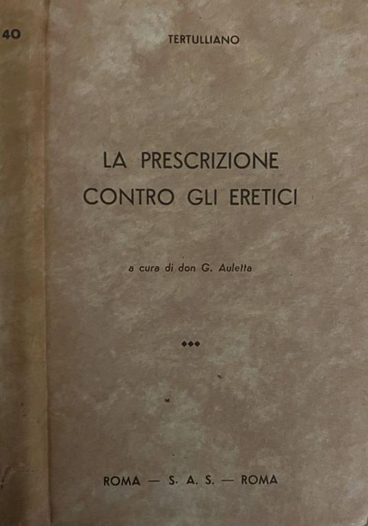 La prescrizione contro gli eretici - copertina