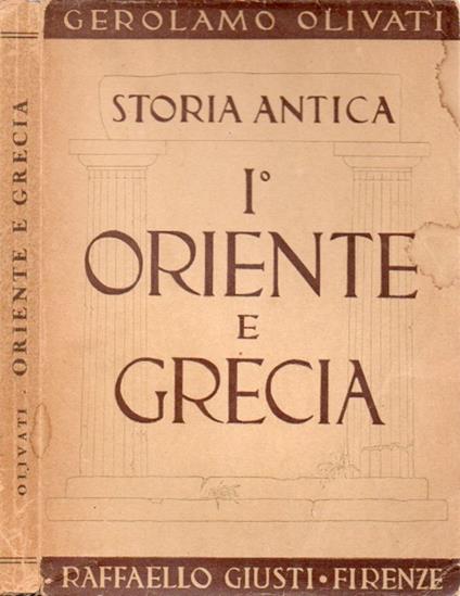 Storia Antica- Vol I - Gerolamo Olivati - copertina