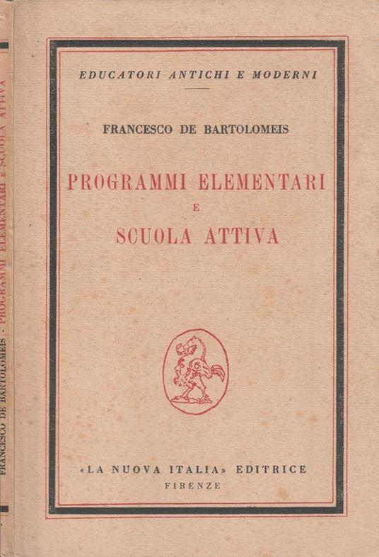 Programmi elementari e scuola attiva - Francesco De Bartolomeis - copertina