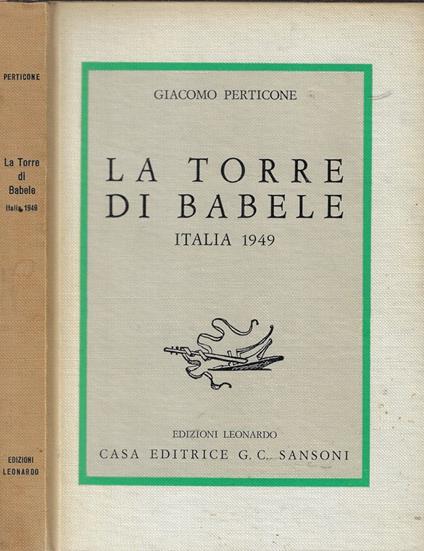 La torre di Babele. Italia 1949 - Giacomo Perticone - copertina