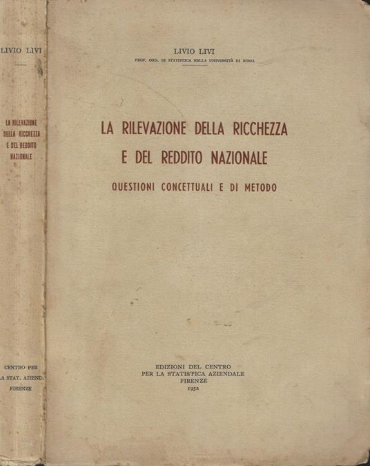 La rivelazione della ricchezza e del reddito nazionale - Livio Livi - copertina