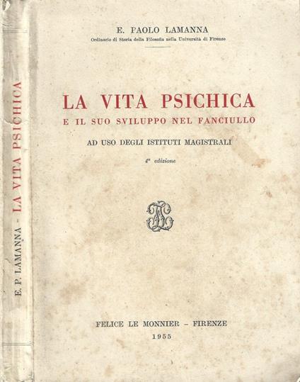 La vita psichica e il suo sviluppo nel fanciullo - E. Paolo Lamanna - copertina