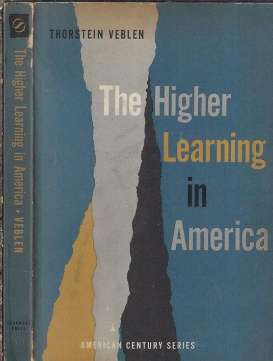 The higher learning in America - Thorstein Veblen - copertina