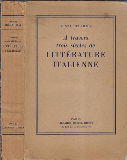 A travers trois siècles de litterature italienne - copertina