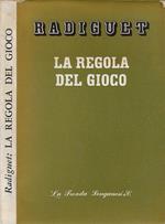 La regola del gioco