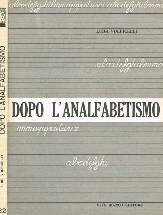 Dopo l'analfabetismo - Luigi Volpicelli - copertina