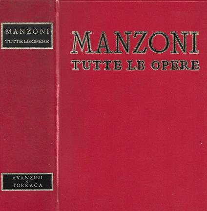Alessandro Manzoni. Tutte le opere - copertina
