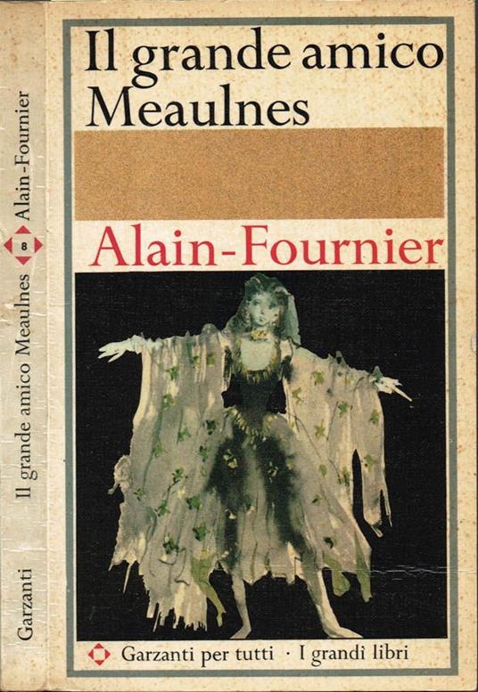 Il grande amico Meaulnes - Henri Alain-Fournier - copertina