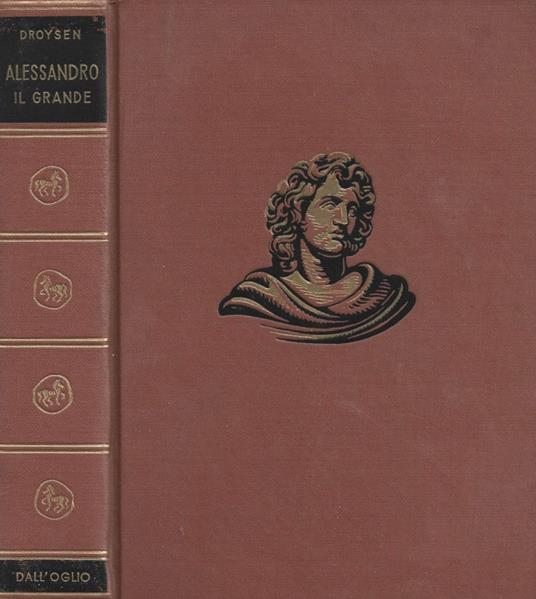 Alessandro il Grande - J. G. Thwaites - copertina