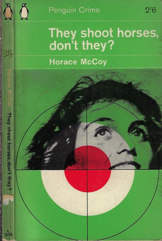 They shoot horses, don't they? - Horace McCoy - copertina