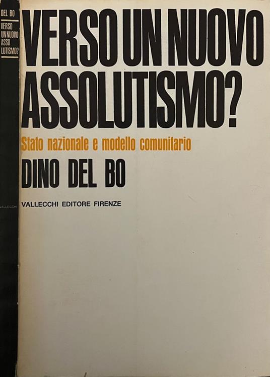 Verso un nuovo assolutismo? - Dino Del Bo - copertina