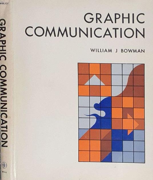 Graphic Communication - William J. Bouwsma - copertina