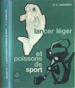 Lancer léger et poissons de sport