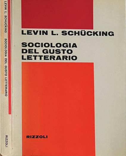 Sociologia del gusto letterario - Levin L. Schucking - copertina