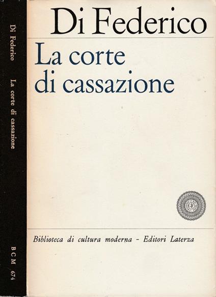 La corte di cassazione - Giuseppe Di Federico - copertina