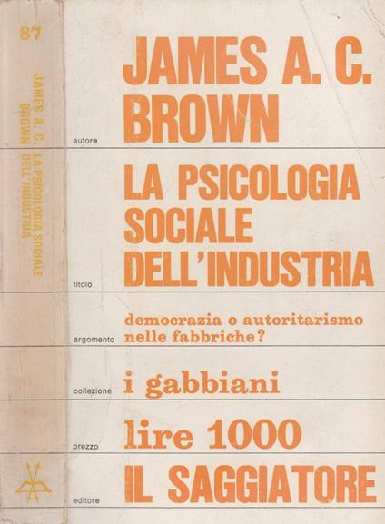 La psicologia sociale dell'industria - James Brown - copertina