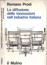 La diffusione delle innovazioni nell' industria italiana