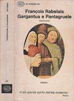 Gargantua e Pantagruele vol I