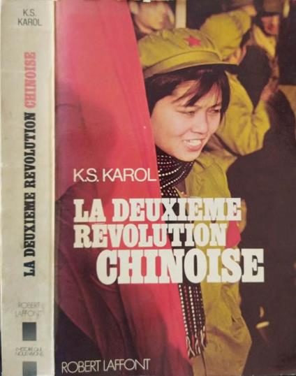 La deuxième révolution Chinoise - K. S. Karol - copertina