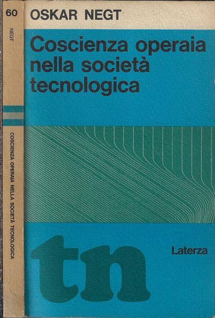 Coscienza operaia nella società tecnologica - Oskar Negt - copertina