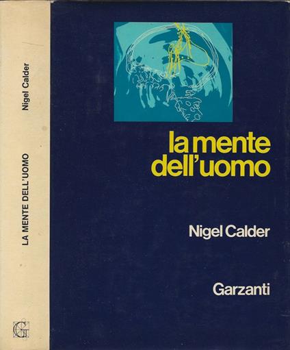 La mente dell'uomo - Nigel Calder - copertina