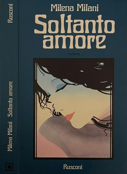 Soltanto amore - Milena Milani - copertina