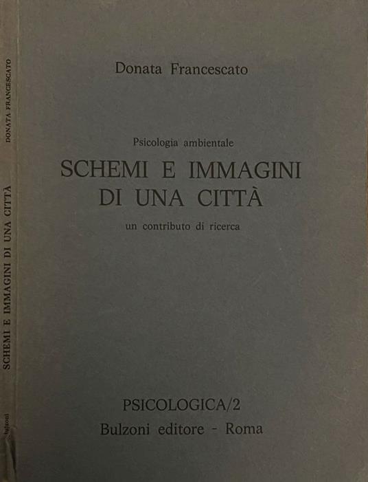 Schemi e immagini di una città - Donata Francescato - copertina