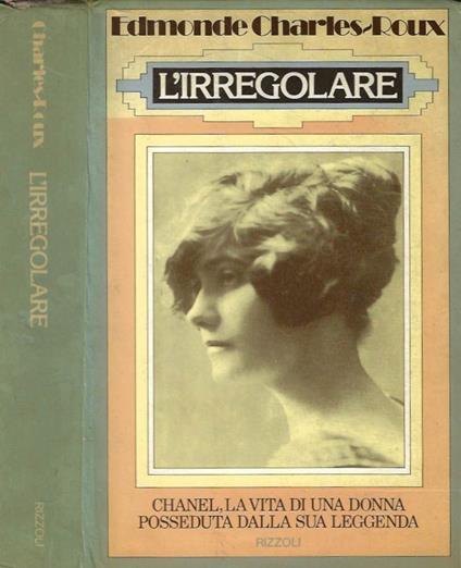 L' irregolare - Edmonde Charles-Roux - copertina