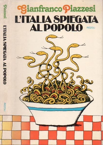 L’Italia spiegata al popolo - Gianfranco Piazzesi - copertina